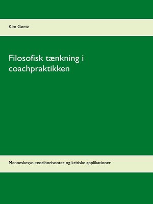 cover image of Filosofisk tænkning i coachpraktikken